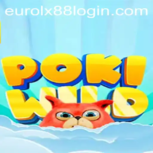 Discovering the World of PokiWild: A Gaming Adventure with Eurolux88