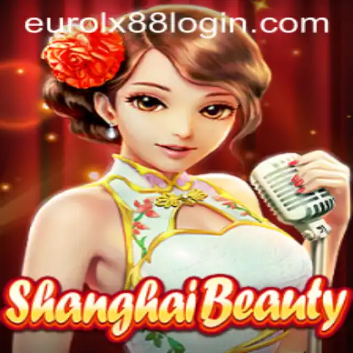 ShanghaiBeauty: Unveiling Eurolux88's Exquisite Game Experience