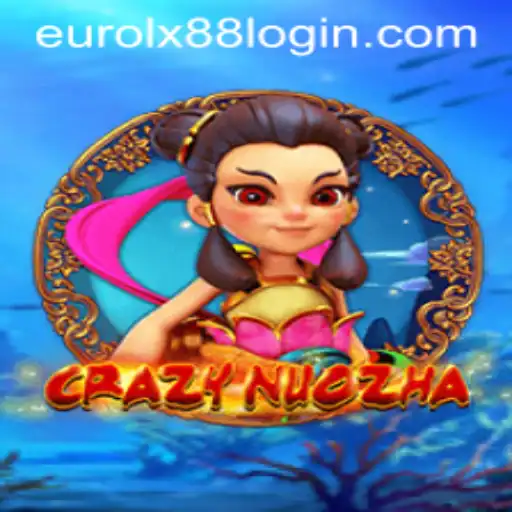 Discover the Thrills of CrazyNuoZha: A Dive into the Fantastical World of Eurolux88
