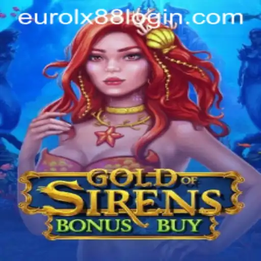 Exploring GoldofSirensBonusBuy: A Captivating Casino Experience with Eurolux88