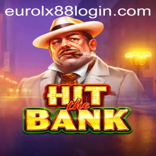 Exploring HitTheBank: The Thrilling Adventure of Eurolux88's Latest Game