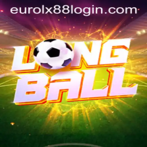 Discover LongBall: The Exciting World of Eurolux88's Latest Creation